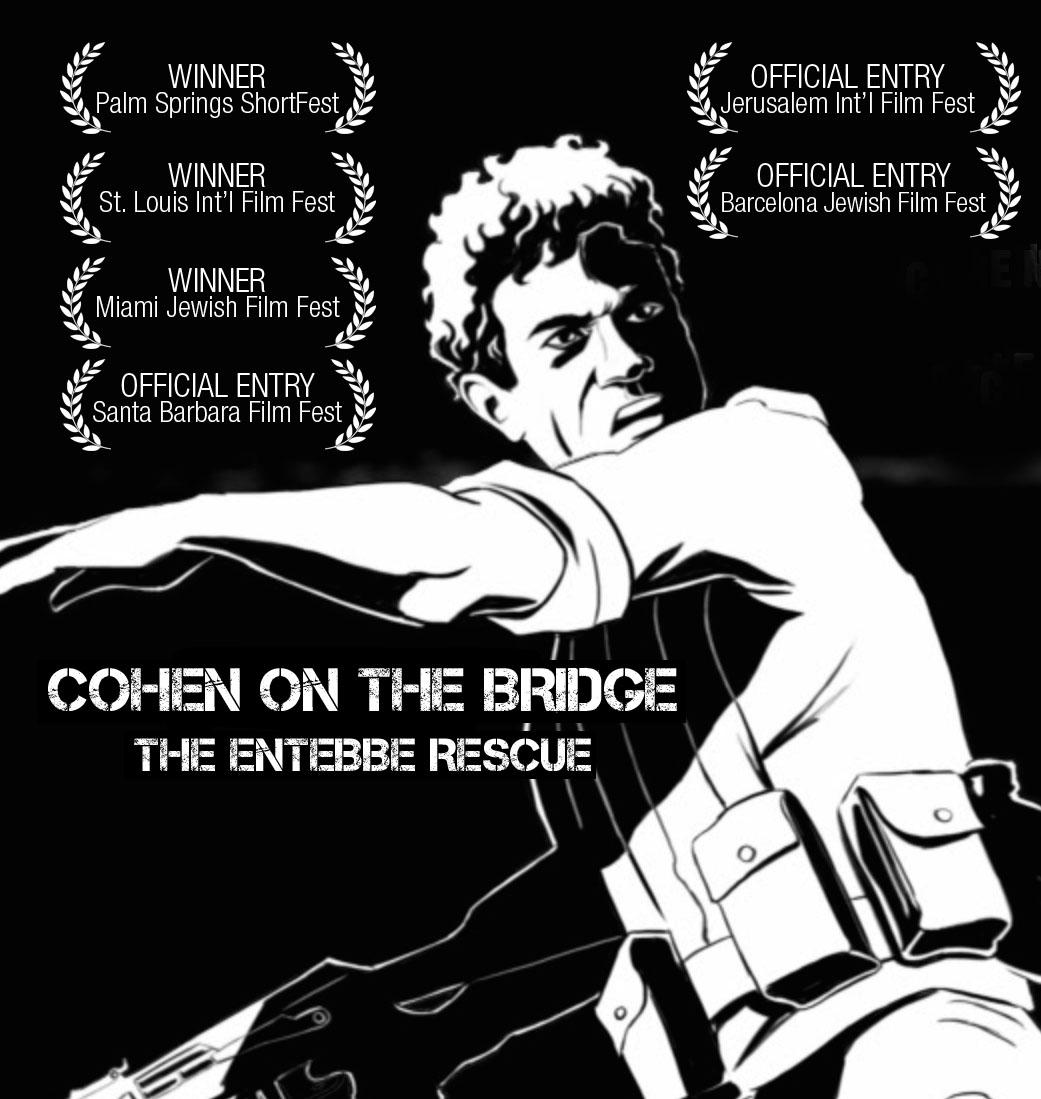 Cohen on the Bridge: Rescue at Entebbe